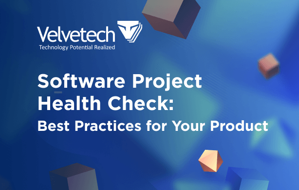 Best Practices for a Software Project Health Check